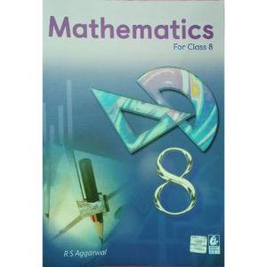 Mathematics for Class 8 - CBSE - by R.S. Aggarwal