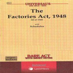 Universal’s The Factories Act,1948 (Bare Act) [2020]