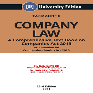 Taxman’s Company Law A Comprehensive Text Book on Companies Act 2013