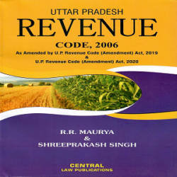 Uttar Pradesh Revenue Code 2006 [2nd,Edition 2021]