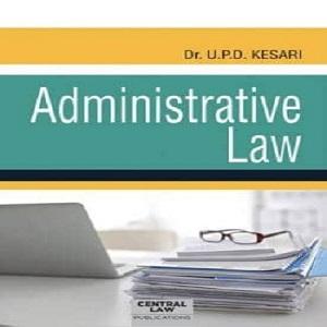 Administrative Law | Dr. UPD Kesari