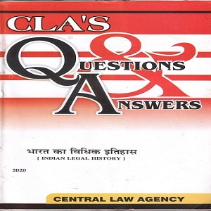 CLA’s Question & Answers Indian Legal History in
