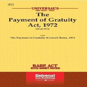 Universal’s The Payment of Gratuity Act, 1972 [Bare Act]