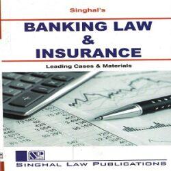 Singhal’s Banking Law & Insurance By Sonali