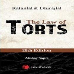 The Law Of Torts [ 28th Edition ] By Ratanlal &Dhirajlal