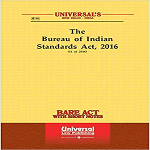 Universal’s The Bureau of India Standard Act 2016 Bare Act
