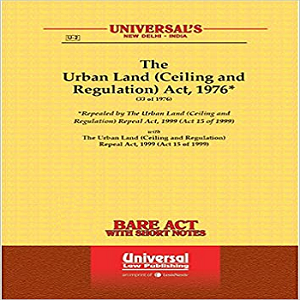 Universal’s The Urban Land (Ceiling and Regulation) Act 1976 [2021]