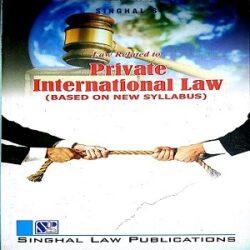 Singhal’s Private International Law