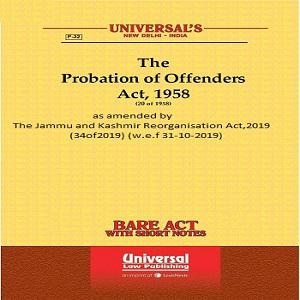 Universal’s The Probation of Offenders Act,1958 (Bare Act)