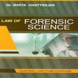 Law of Forensic Science by Ishita Chatterjee