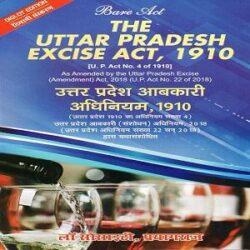 The Uttar Pradesh Excise Act,1910