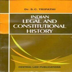 Indian Legal And Constitutional History
