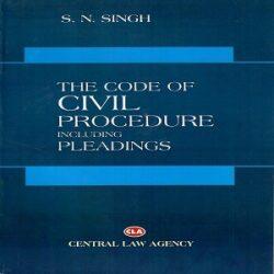 The Code of Civil Procedure Including Pleading