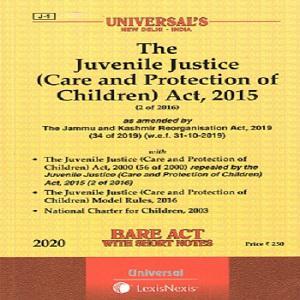Universal’s Juvenile Justice (Care and Protection of Children) Act, 2015 (Bare Act)