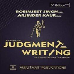An Insight Into Judgment Writing [3rd Edition 2020]