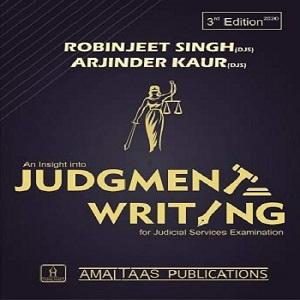 An Insight Into Judgment Writing [4th Edition 2022]