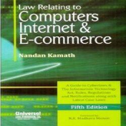 Law Relating To Computers Internet & E-Commerce