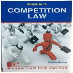Singhal’s Competition Law