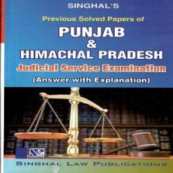Singhal’s Punjab & Himachal Pradesh (Judicial Service Examination)
