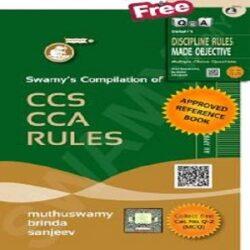Swamy’s CCS (CCA) Rules with Free MCQ-[2020]