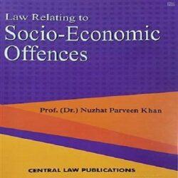 Law Relating to Socio-Economic offences