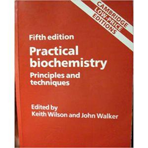 Practical Biochemistry: Principles and Techniques