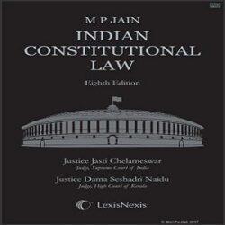 M P Jain Indian Constitutional Law by M P Jain