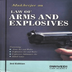 Law of Arms and Explosives [3rd Edition 2021]