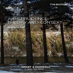 Jurisprudence Theory and Context [7th,Edition 2018]