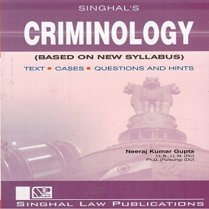Singhal’s Criminology