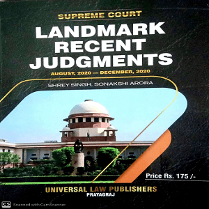 Supreme Court Land Mark Recent Judgments
