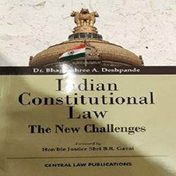 Indian Constitutional Law The New Challenges [1st,Edition 2021]