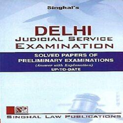 Singhal’s Delhi Judicial Service Examination