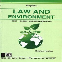 Singhal’s Law and Environment