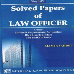 Singhal’s Solved Papers Of Law Officer