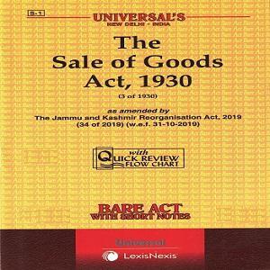 Universal’s The Sale of Goods Act ,1930 (Bare Act) [2020]