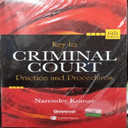 Key to Criminal Court Practice and Procedure [6th,Edition 2021]