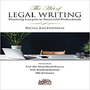 The Arts Of Legal Writing By Richa Kachhwaha