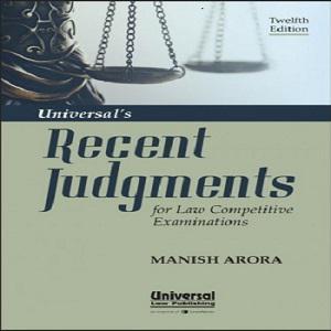 Universal’s Recent Judgements for Law Competitive Examinations