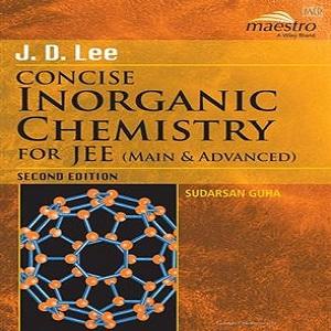 J.D.-Lee-Concise-Inorganic-Chemistry-For-Jee-(Main-&-Advanced)-2nd-Edition