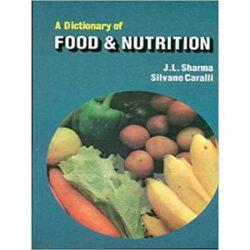 A Dictionary of Food & Nutrition