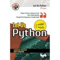 Let Us Python 7th edi