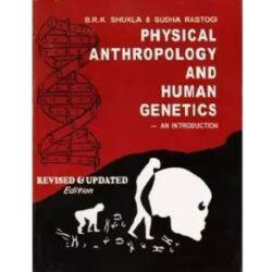 Physical Anthropology And Human Genetics