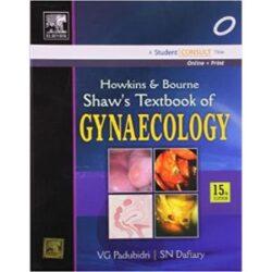 Howkins & Bourne Shaw's Textbook Of Gynaecology