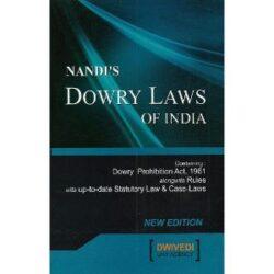 Dowry Law Of India New Edition Dowry Prohibition Act 1961 [1st,Edition 2021] By N Nandi
