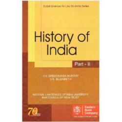 History of India Part 2nd [1st,Edition 2021] By H V Sreenivasa Murthy