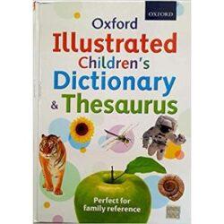 Oxford Illustrated Childrens Dictionary & Thesaurus