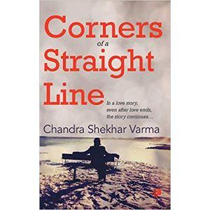 Corners of a Straight Line: In a Love Story, Even After Love Ends, the Story Continues