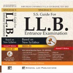 Singhal’s SS Guide For DU LLB Entrance Exam [27th Edition 2022]