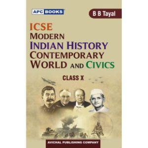ICSE Modern Indian History Contemporary World & Civics